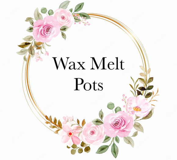 Wax Melt Pots